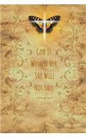 God Is Within Her She Will Not Fall (Psalm 46