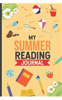 My Summer Reading Journal: Kids Summer Activity Notebook, Story Paper to Write Thoughts, Reflections, & Opinions, Trendy Summertime Journal For Kids