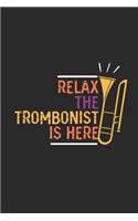 Relax The Trombonist Is Here