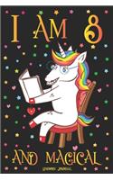 Unicorn Journal I am 8 and Magical