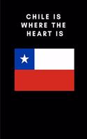 Chile Is Where the Heart Is: Country Flag A5 Notebook (6 x 9 in) to write in with 120 pages White Paper Journal / Planner / Notepad