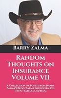 Random Thoughts on Insurance Volume VII