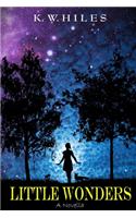 Little Wonders: A Novella
