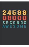 2 459 808 000 Seconds Awesome: funny 78th Birthday Gift Notebook lined 6x9 Inch 100 Pages