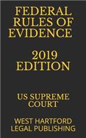 Federal Rules of Evidence 2019 Edition
