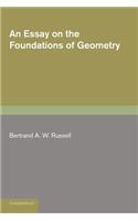 An Essay on the Foundations of Geometry