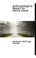 Anthropological Report on Sierre Leone