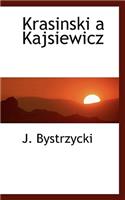 Krasinski a Kajsiewicz