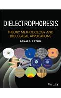 Dielectrophoresis