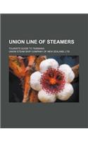 Union Line of Steamers; Tourists Guide to Tasmania