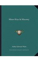 Minor Rites In Masonry: (English)