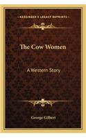 The Cow Women
