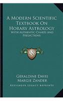 Modern Scientific Textbook On Horary Astrology