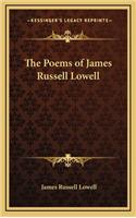 The Poems of James Russell Lowell: (English)