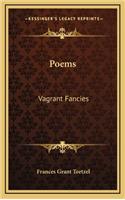 Poems: Vagrant Fancies