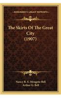 Skirts of the Great City (1907)