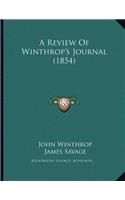 A Review Of Winthrop's Journal (1854)