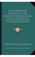An Unwritten Chapter In The History Of Education