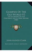 Glimpses Of The Old World V2