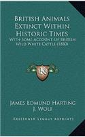 British Animals Extinct Within Historic Times