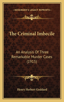 The Criminal Imbecile