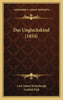 Ungluckskind (1854)