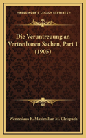 Die Veruntreuung an Vertretbaren Sachen, Part 1 (1905)