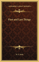 First and Last Things