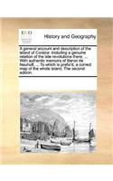 A general account and description of the island of Corsica