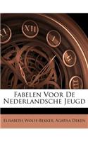 Fabelen Voor de Nederlandsche Jeugd