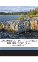 American in the Making