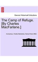 Camp of Refuge. [By Charles MacFarlane.]
