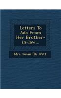 Letters to ADA from Her Brother-In-Law...