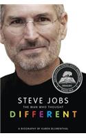 Steve Jobs: The Man Who Thought Different