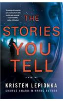 The Stories You Tell