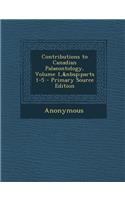 Contributions to Canadian Palaeontology, Volume 1, Parts 1-5