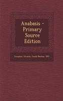 Anabasis - Primary Source Edition