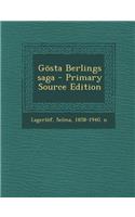 Gosta Berlings Saga - Primary Source Edition