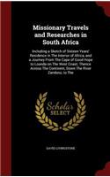 Missionary Travels and Researches in South Africa