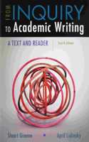 From Inquiry to Academic Writing: A Text and Reader 4e & a Pocket Style Manual 8e