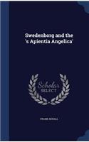 Swedenborg and the 's Apientia Angelica'