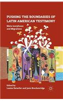 Pushing the Boundaries of Latin American Testimony