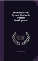 Rural Credit System Needed in Western Development