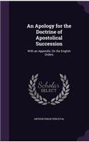 Apology for the Doctrine of Apostolical Succession