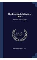 The Foreign Relations of China