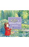 Katie and the Waterlily Pond: A Magical Journey Through Five Monet Masterpieces