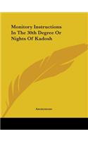 Monitory Instructions In The 30th Degree Or Nights Of Kadosh