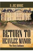 Return to Heavlee Manor