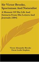 Sir Victor Brooke, Sportsman And Naturalist