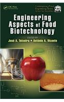 Engineering Aspects of Food Biotechnology